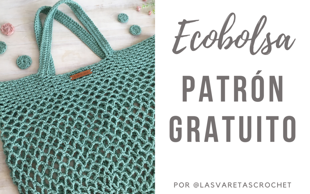 Bolsa de Red Tejida – Ecobolsa a Crochet – Patrón Gratuito