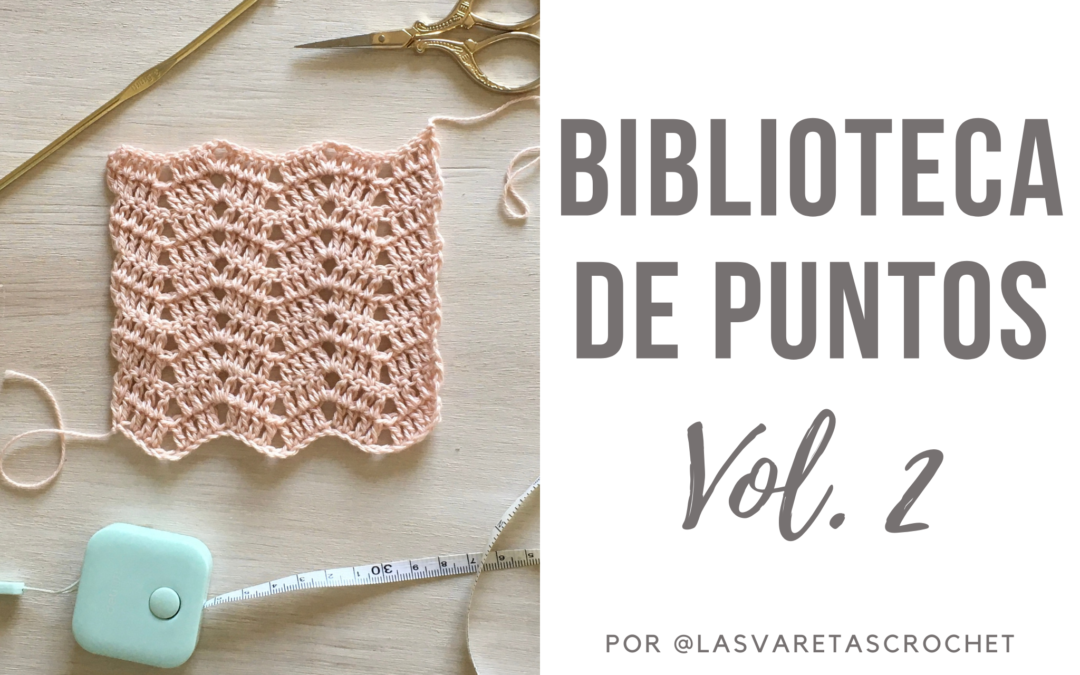 Biblioteca de Puntos a Crochet – Vol. 2