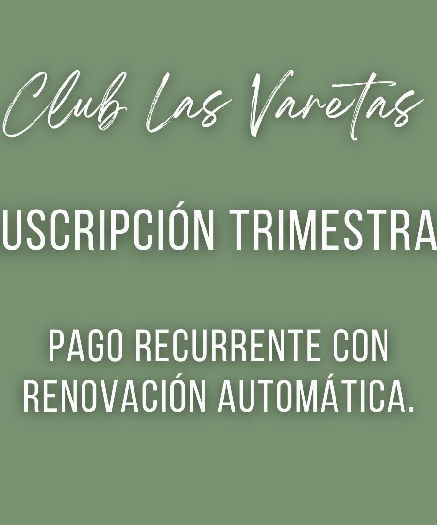 Las Varetas - Suscripción Trimestral