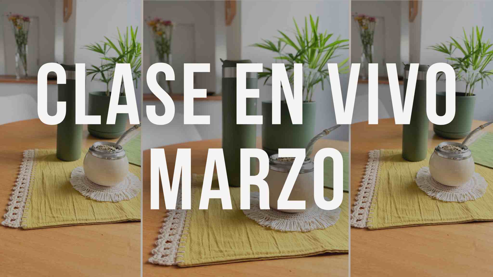 Clase en Vivo — Marzo