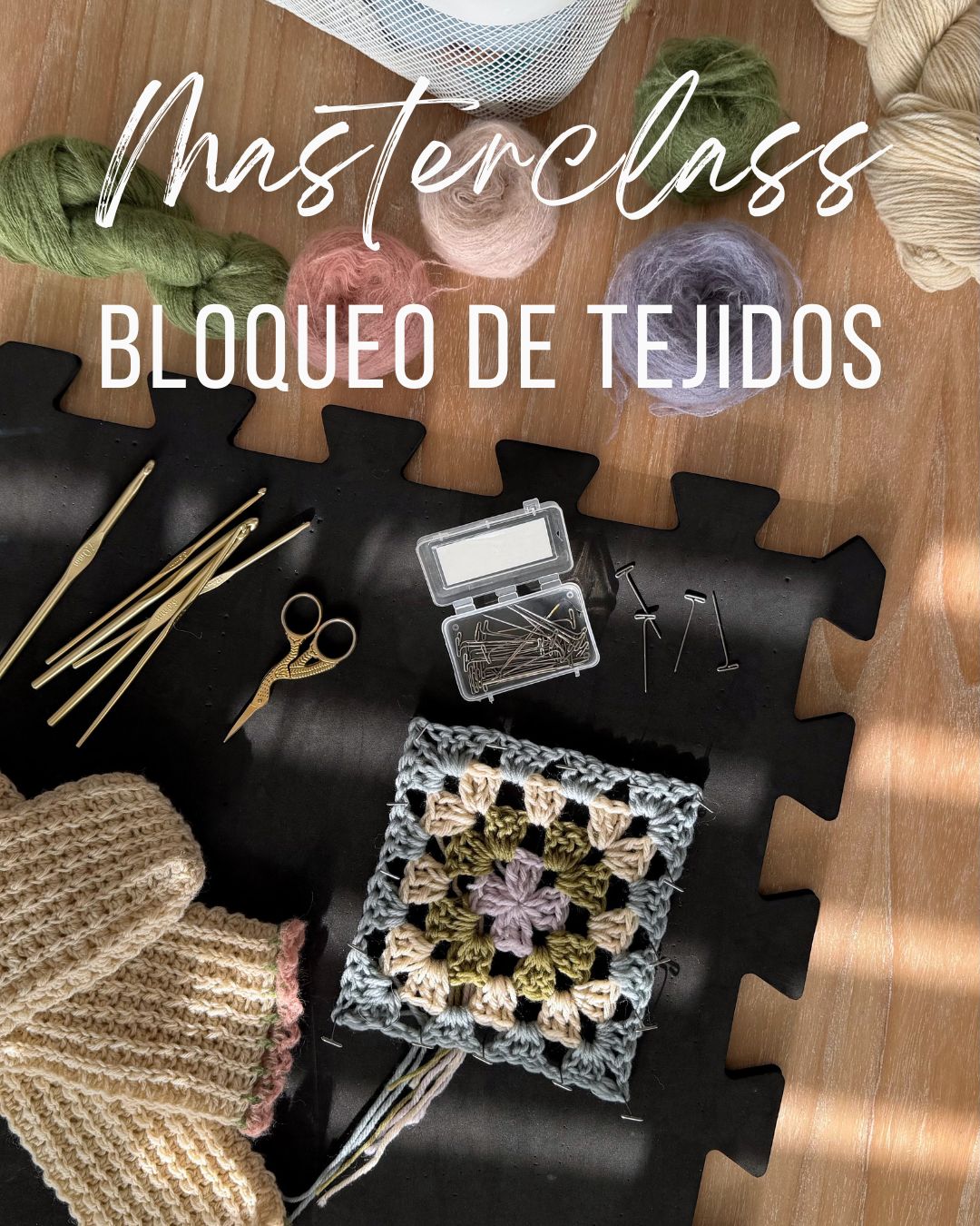 Masterclass: Bloqueo de Tejidos